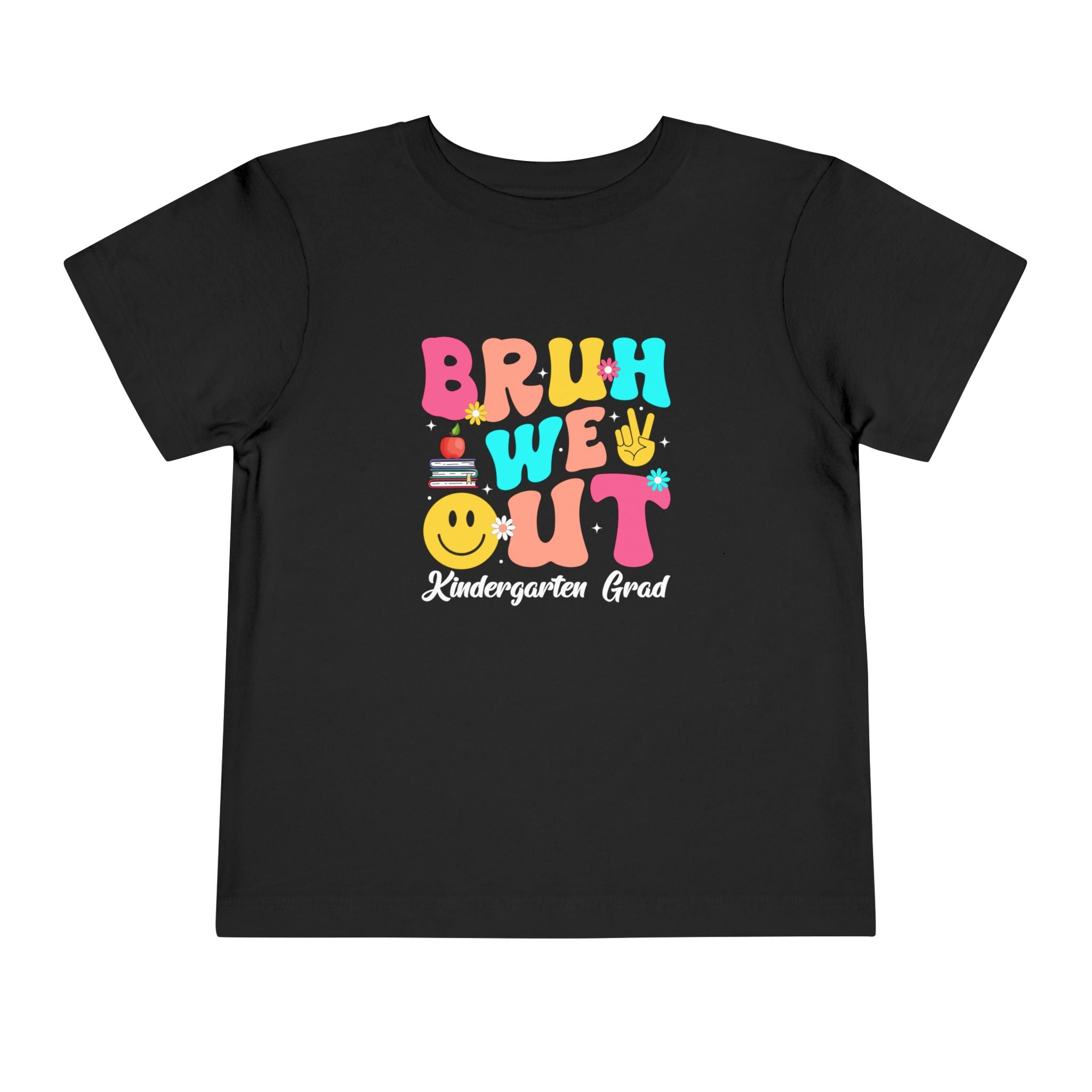 Bruh We Out — Toddler Graduation Tee