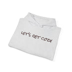 Let's Get Cozy Graphic - Cozy Hoodie