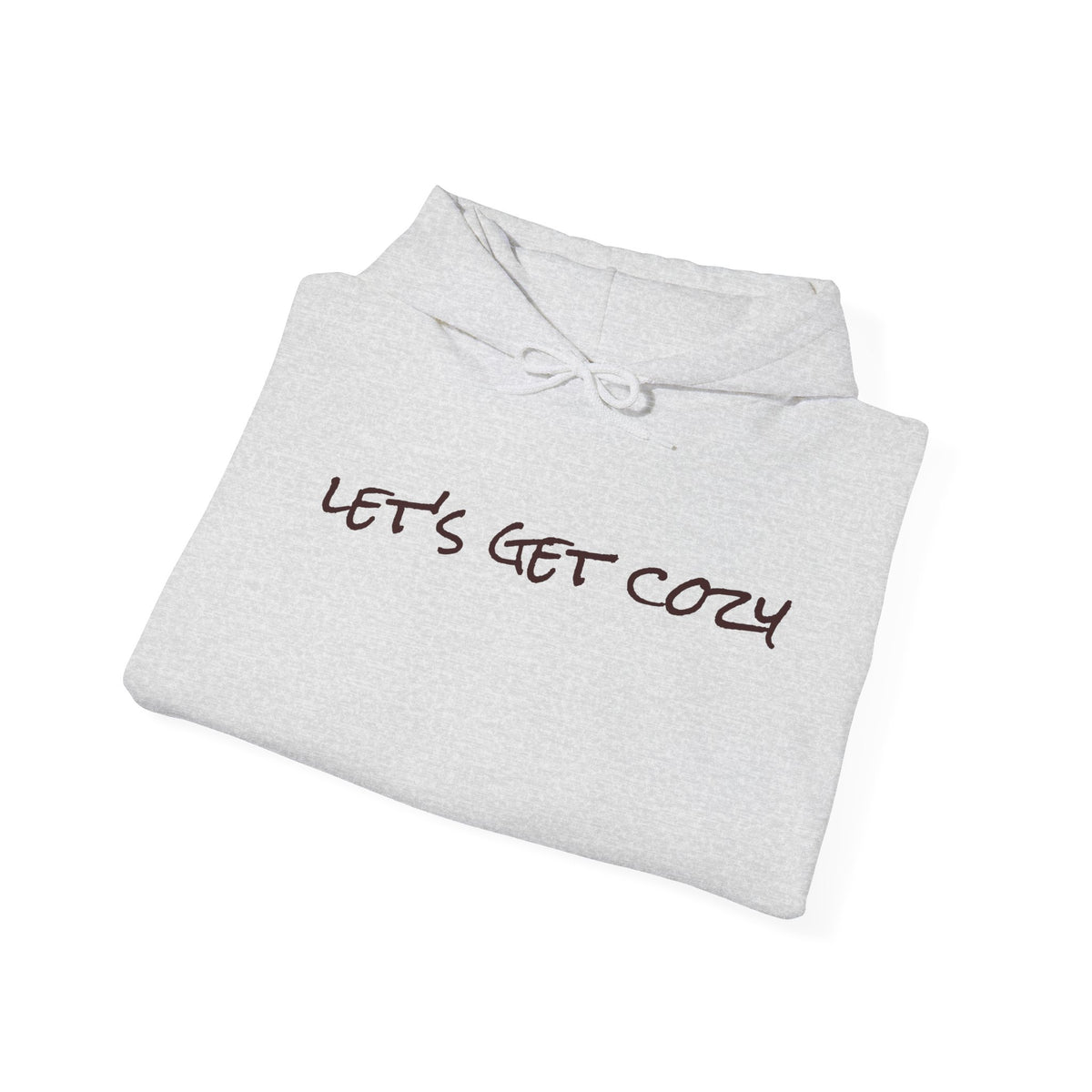 Let's Get Cozy Graphic - Cozy Hoodie