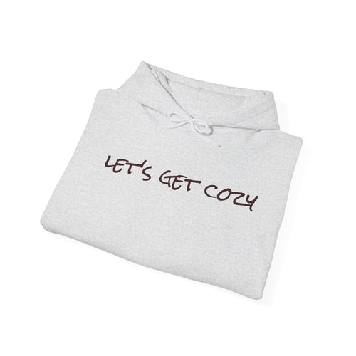 Let's Get Cozy Graphic - Cozy Hoodie