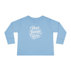 Toddler Long Sleeve Tee — Custom Image & Optional Text