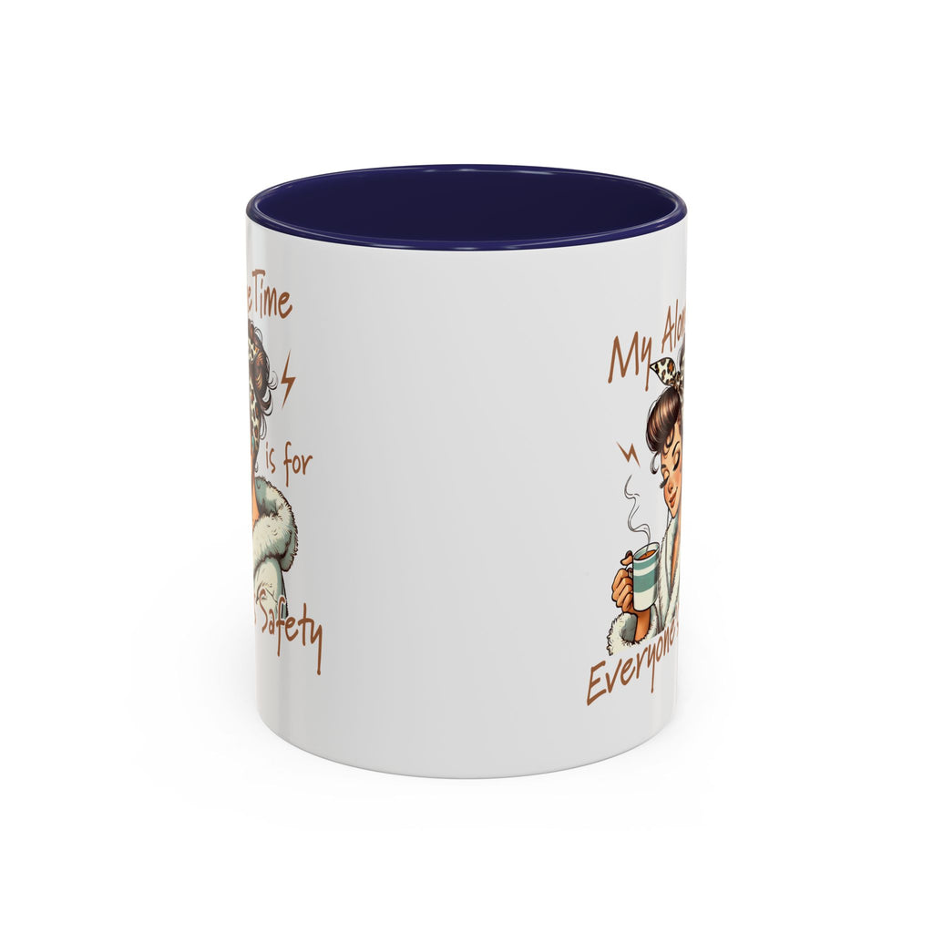 Coffee Mug — "My Alone Time Is for Everyone's Safety" Retro Woman Accent Mug