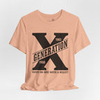 Generation X T-Shirt | Raised on Hose Water and Neglect
