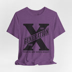 Generation X T-Shirt | Raised on Hose Water and Neglect