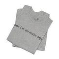 "Oops, I'm on Mute Again" Funny Work From Home T-Shirt