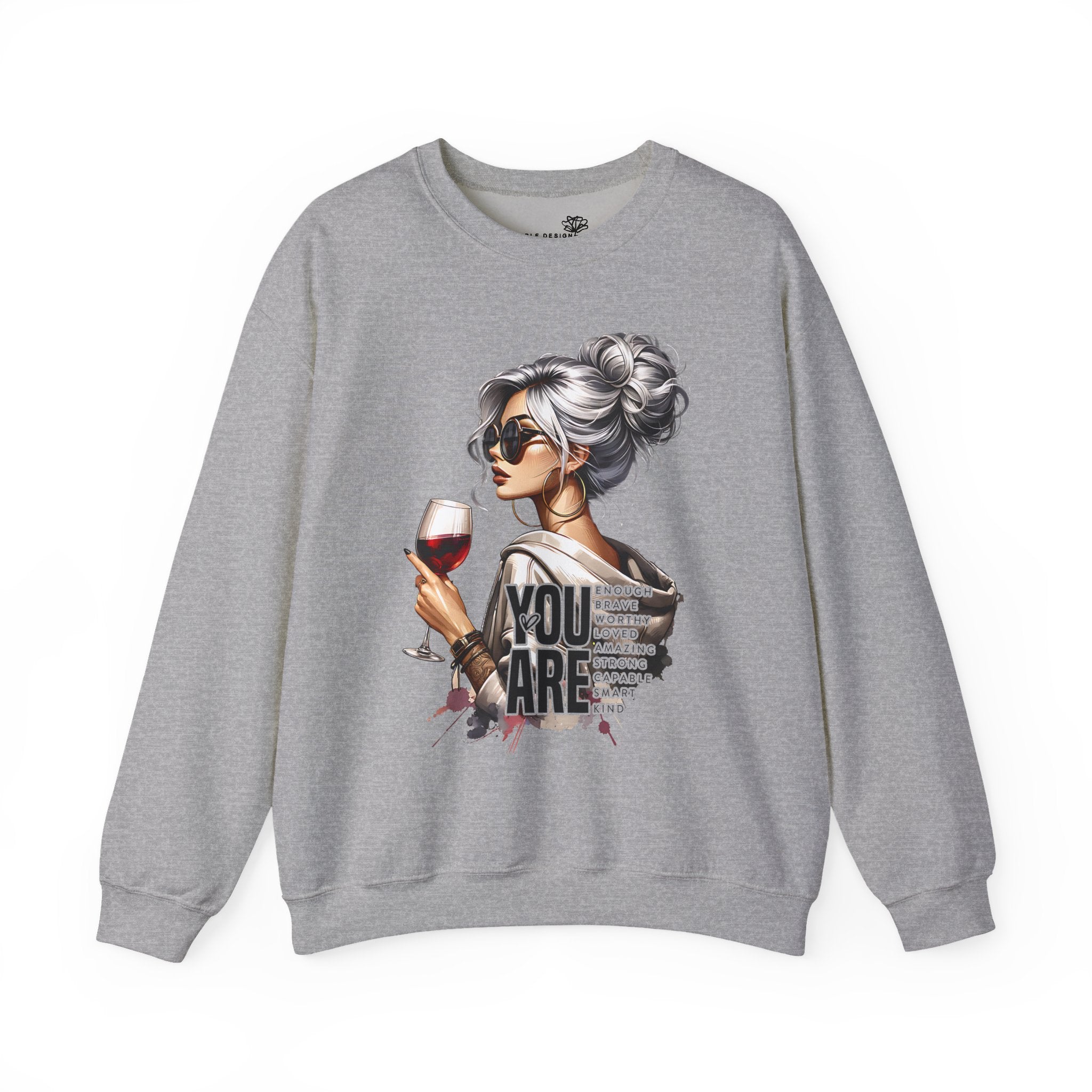 Wine Lover Crewneck Sweatshirt — Chic "You Are" Illustration