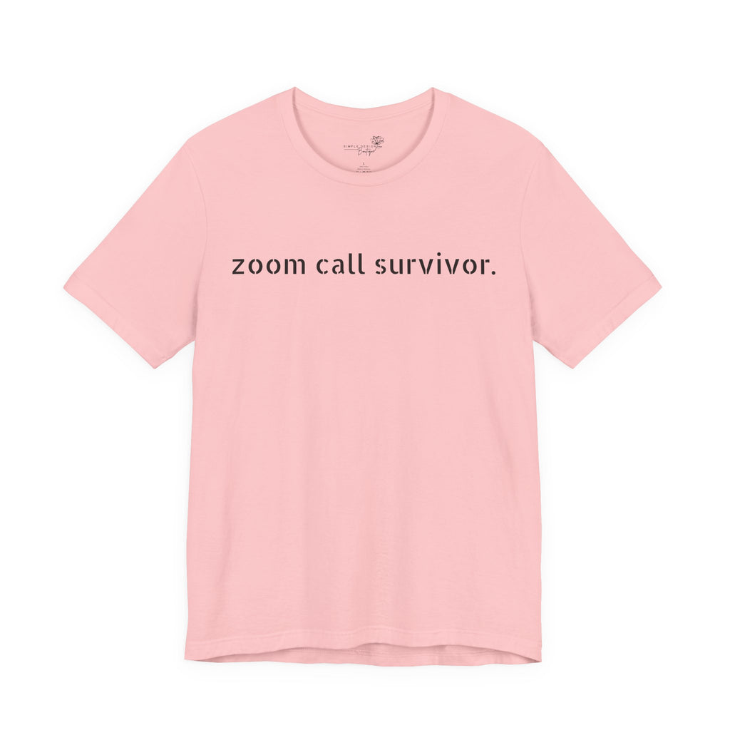 Zoom Call Survivor Funny Work From Home T-Shirt