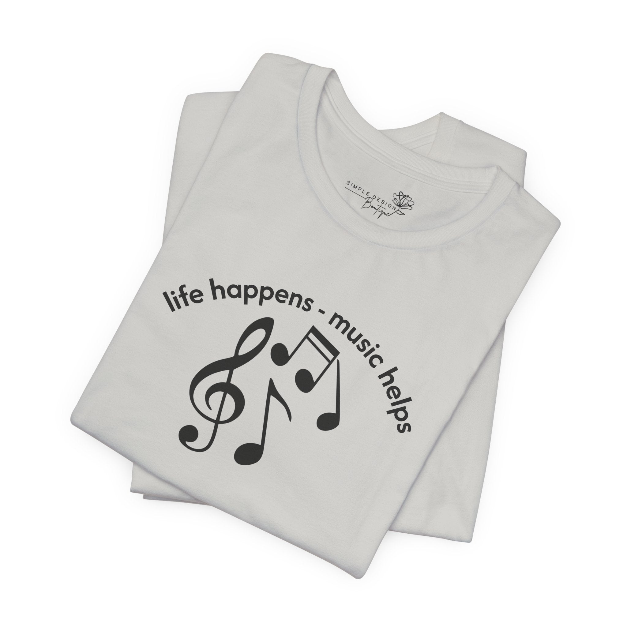 Music Therapy Tee — "life happens • music helps" Short Sleeve Shirt