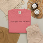 I Am Just Here For The Boos Comfort Colors Unisex  T-shirt
