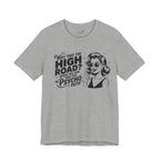 Why Take the High Road When You Can Take the Psycho Path T-Shirt — Funny Gift for Her