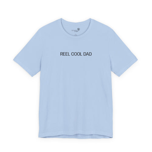 Reel Cool Dad — Embroidered T-Shirt