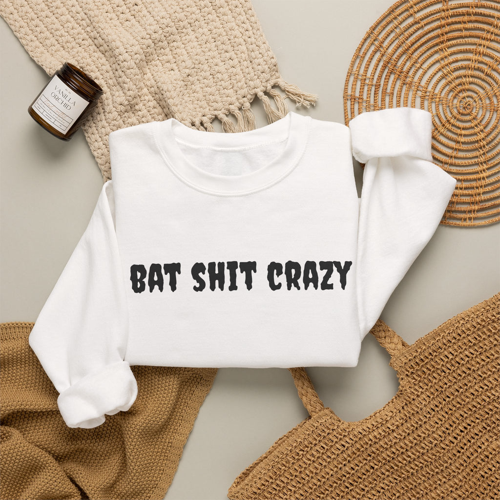 Bat Shit Crazy Text - Cozy Pullover Sweatshirt