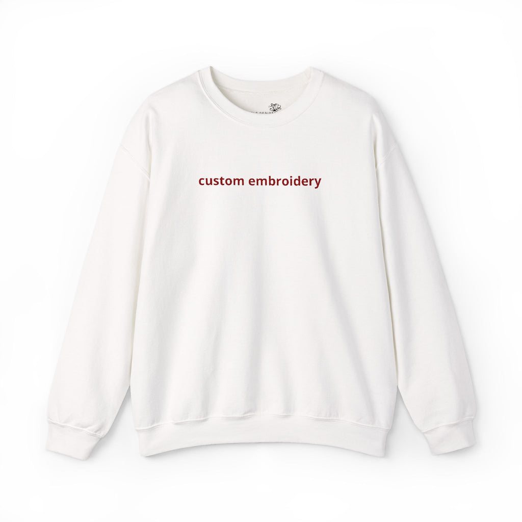 EMBROIDERED Custom Name, Quote, Date - (Light Colors/Shades) Pullover Sweatshirts