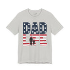 Dad Life T-Shirt — American Flag Patriotic Father’s Day Tee