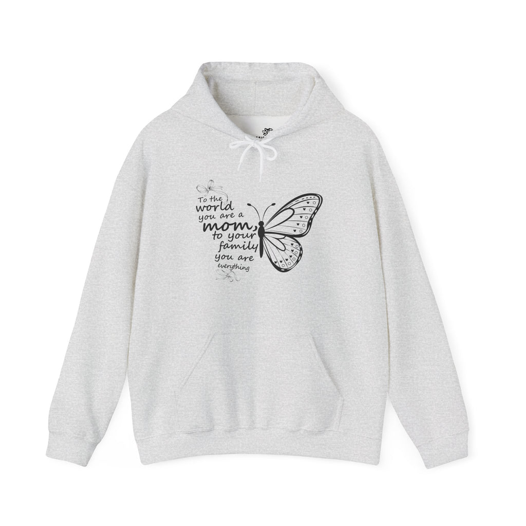 To Us You Are Everything — Sentimental Mom Hoodie