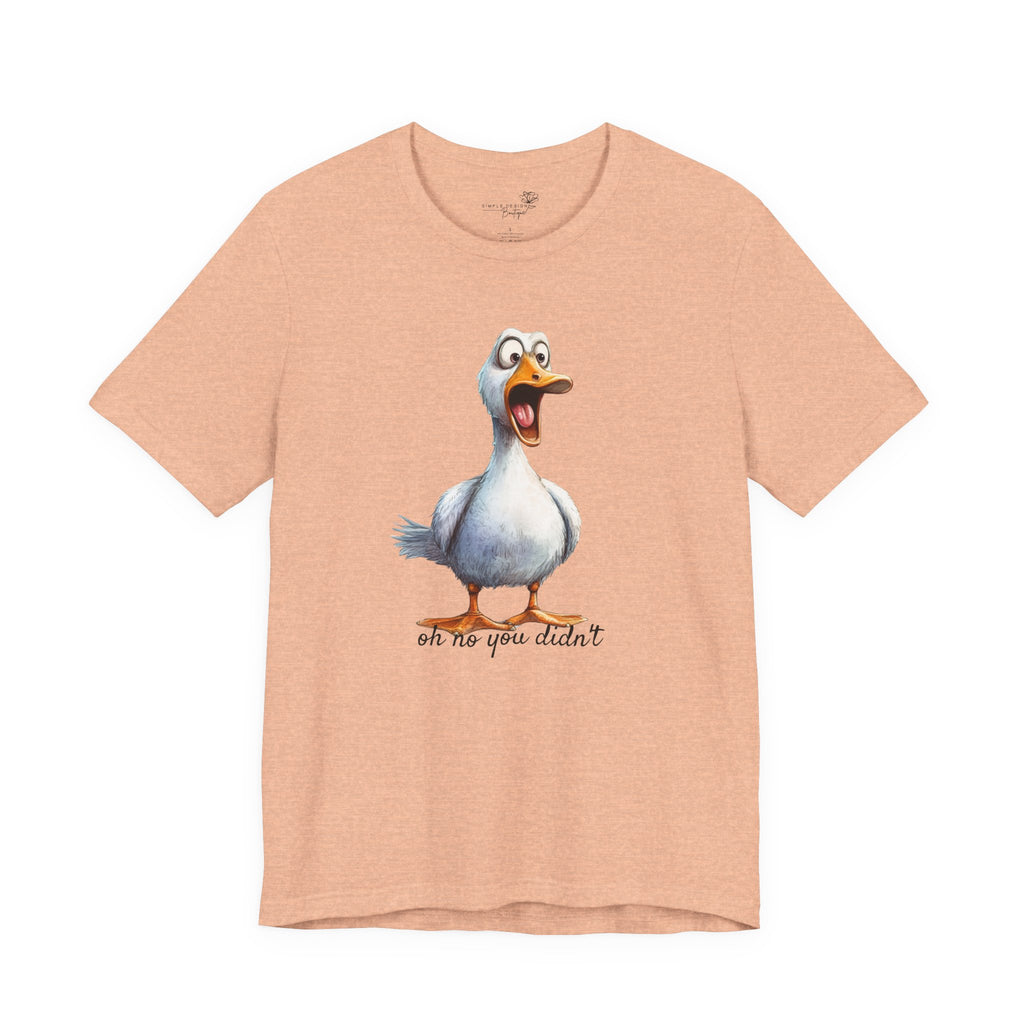 Oh No You Didn't! Surprised Duck Unisex T-Shirt - Print