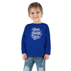 Toddler Long Sleeve Tee — Custom Image & Optional Text