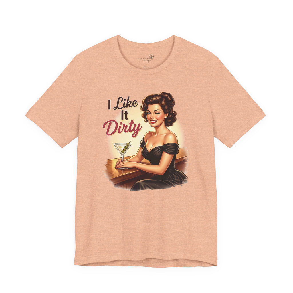 I Like It Dirty — Retro Martini Women's Graphic T-Shirt