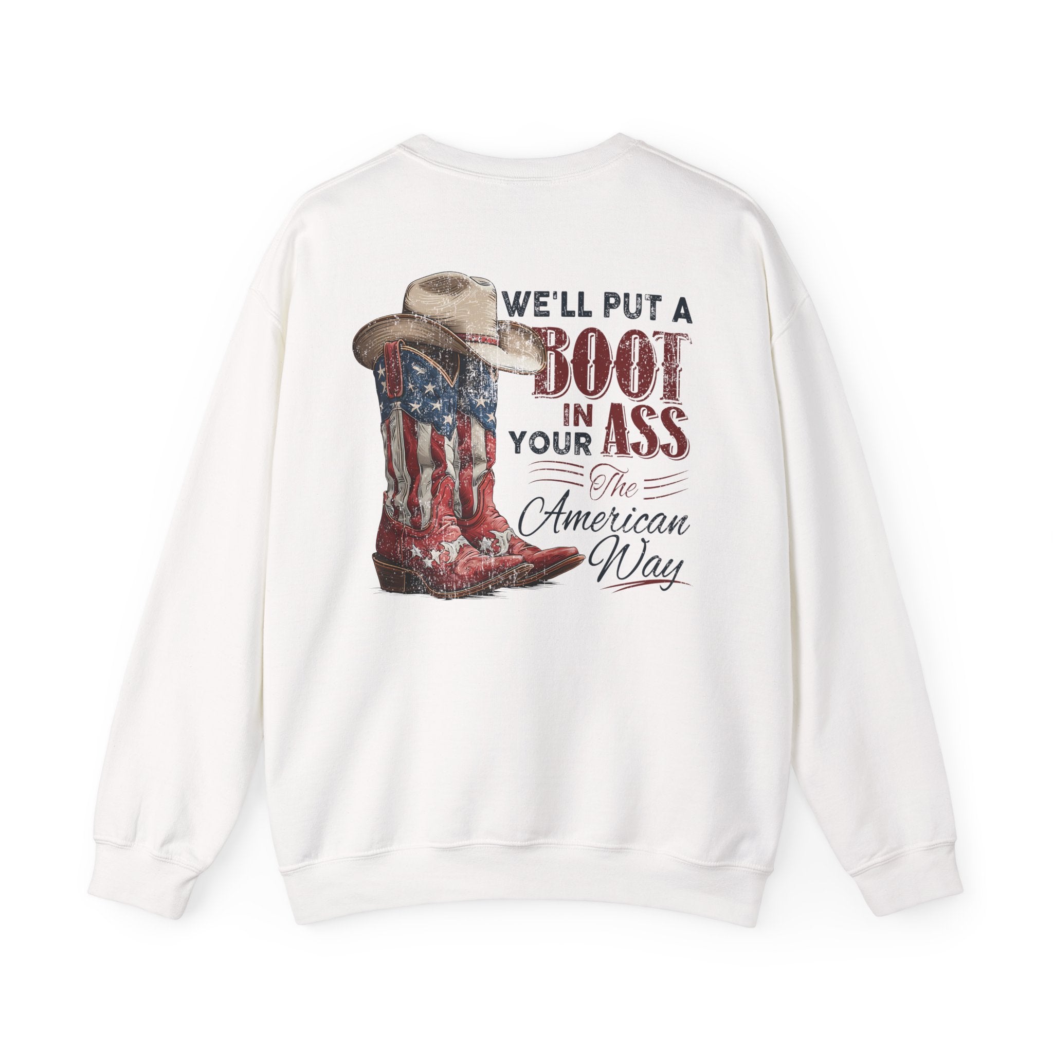 FRONT &  BACK "Brought to You Courtesy of the Red, White & Blue" Patriotic Cowboy Boots Crewneck | S–3XL