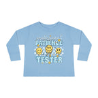 Professional Patience Tester Toddler Long Sleeve Tee