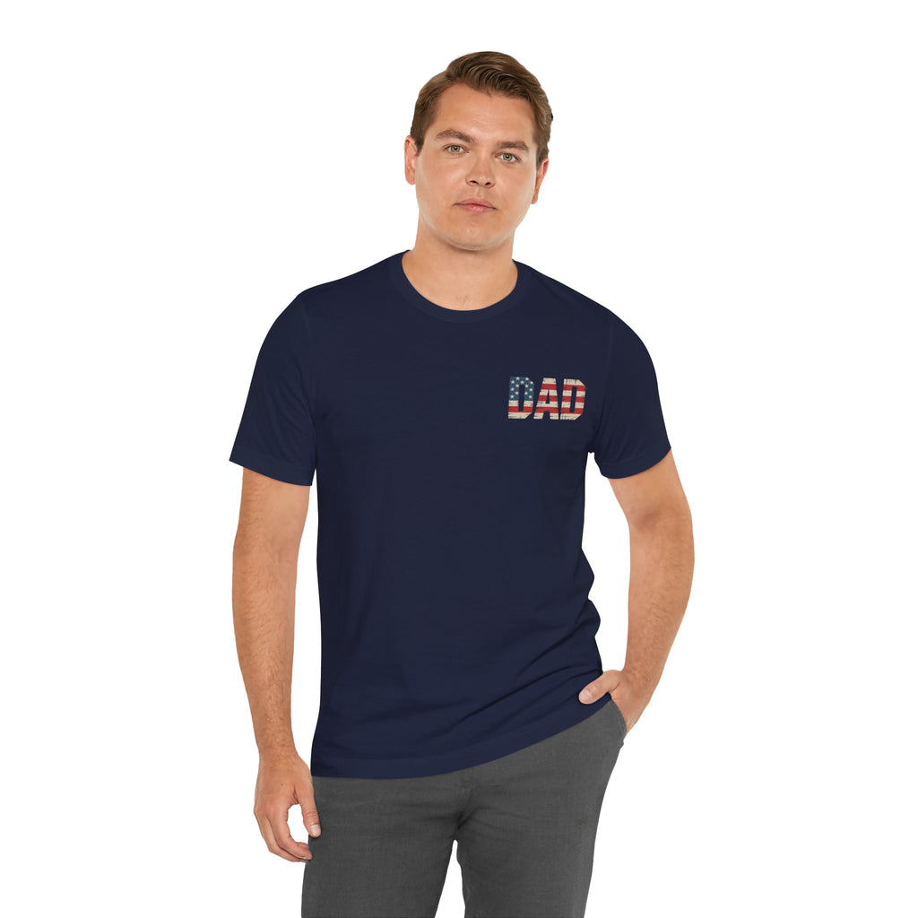 Dad Patriotic T-Shirt — Bold American Gift for Him