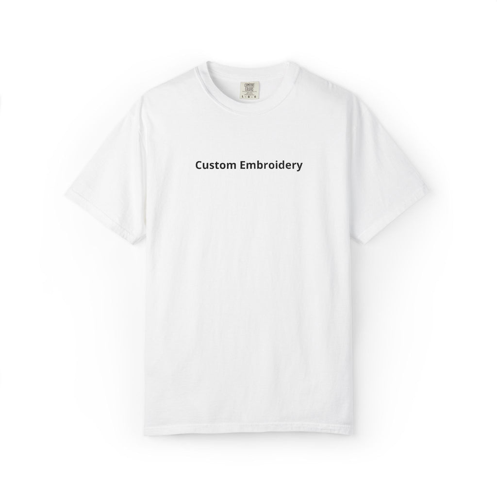 EMBROIDERED Custom Text Comfort Colors Unisex (Light Colors/Shades) T-Shirt