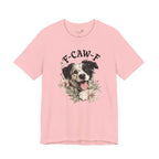 F-CAWF-F Humor Dog Unisex T-Shirt
