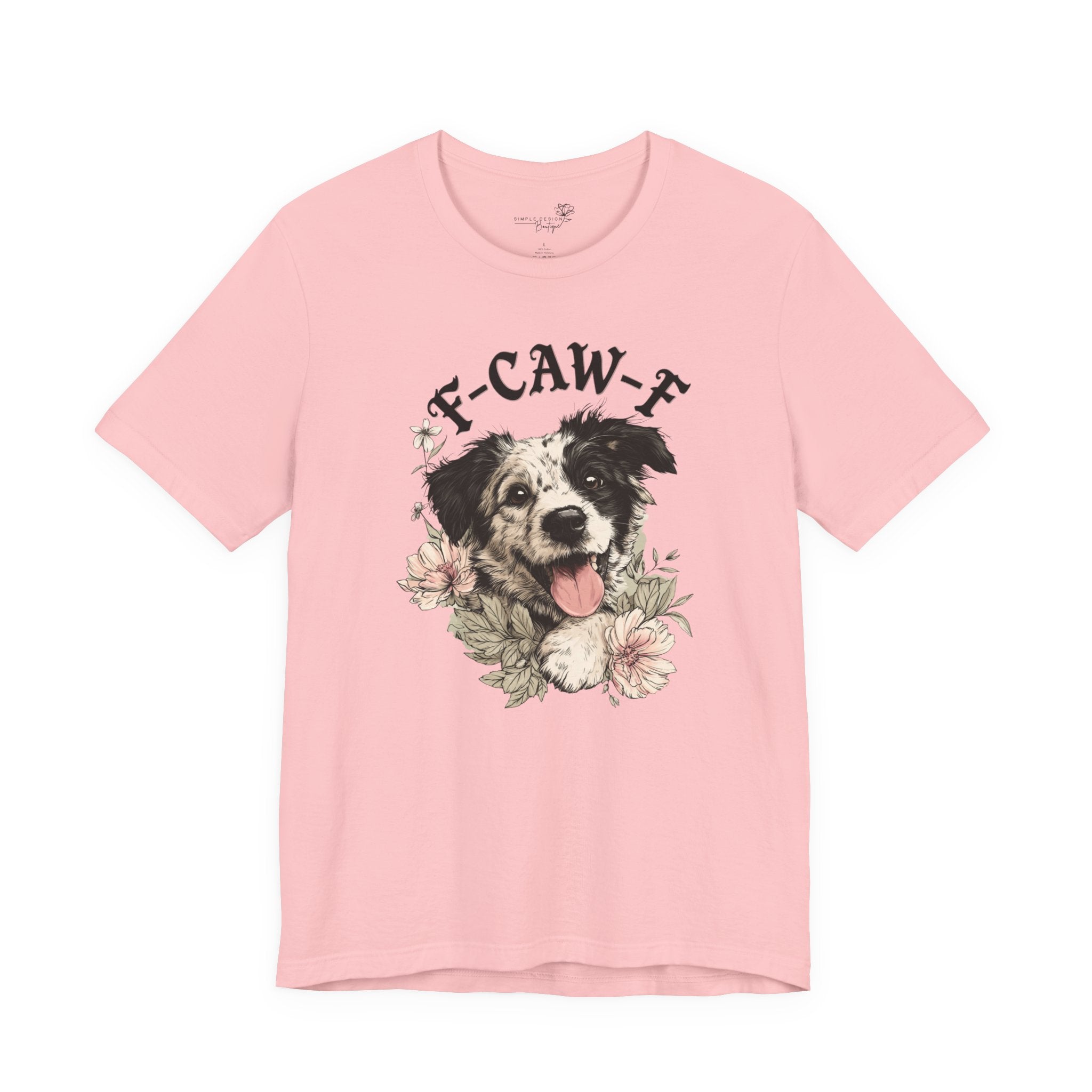 F-CAWF-F Humor Dog Unisex T-Shirt