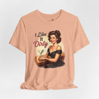 I Like It Dirty — Retro Martini Women's Graphic T-Shirt