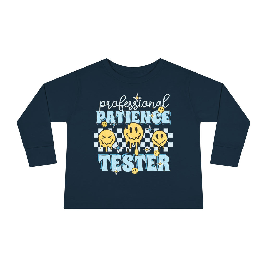 Professional Patience Tester Toddler Long Sleeve Tee