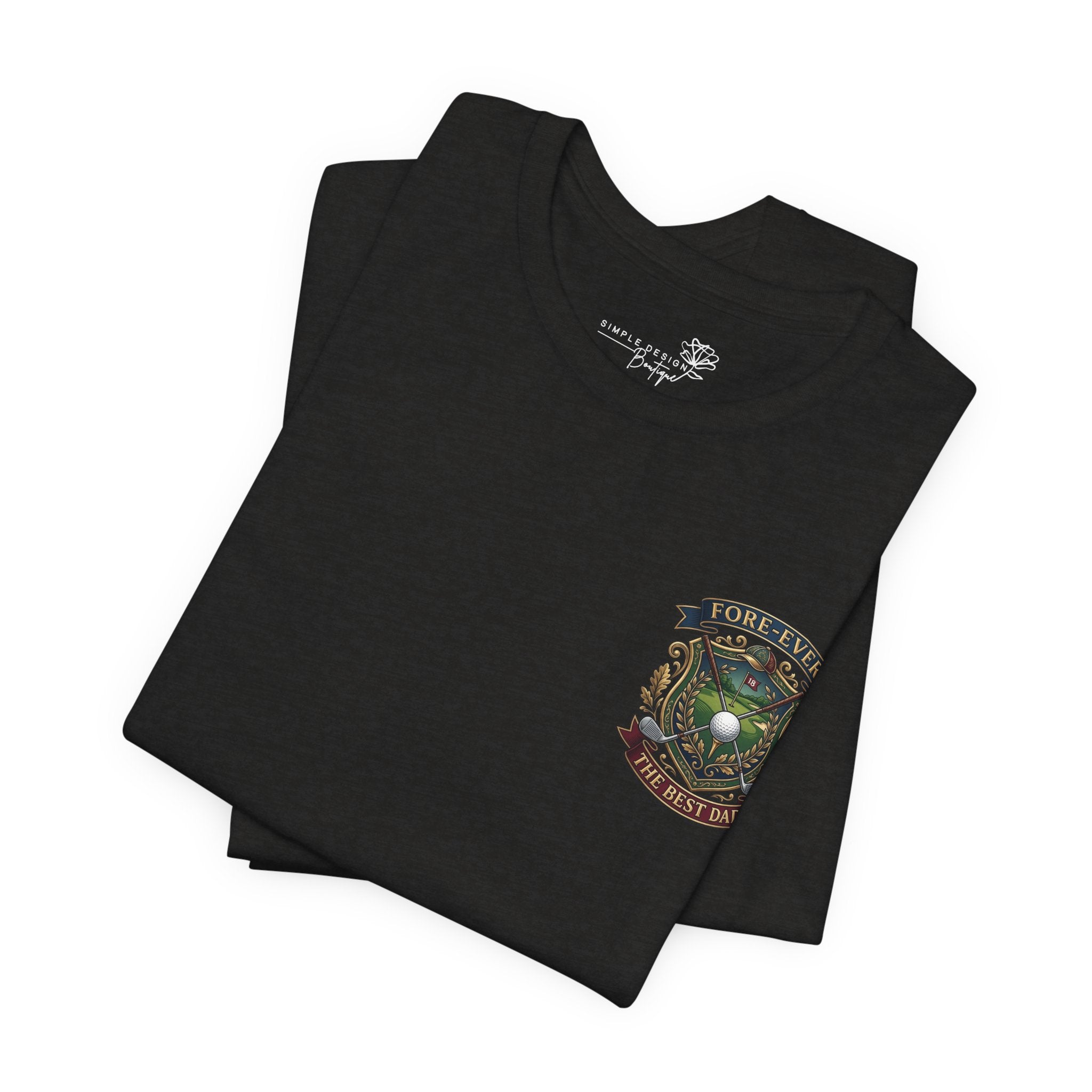 Fore-Ever the Best Dad — Golf Crest T-Shirt