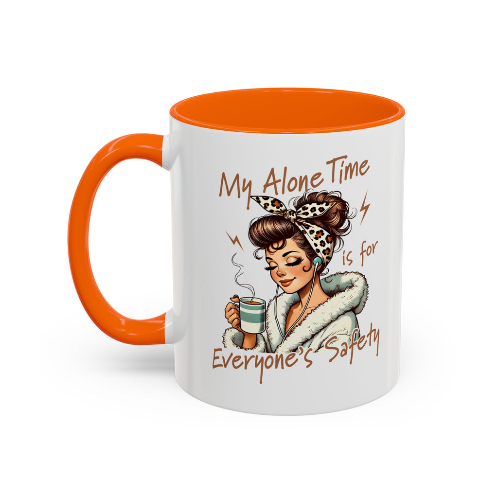 Coffee Mug — "My Alone Time Is for Everyone's Safety" Retro Woman Accent Mug