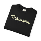 Thankful Unisex Comfort Colors T-Shirt – Gratitude Thanksgiving Tee