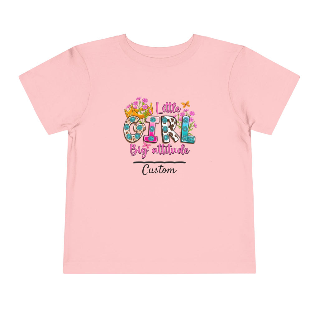 Little Girl, Big Attitude — Customizable Toddler Tee
