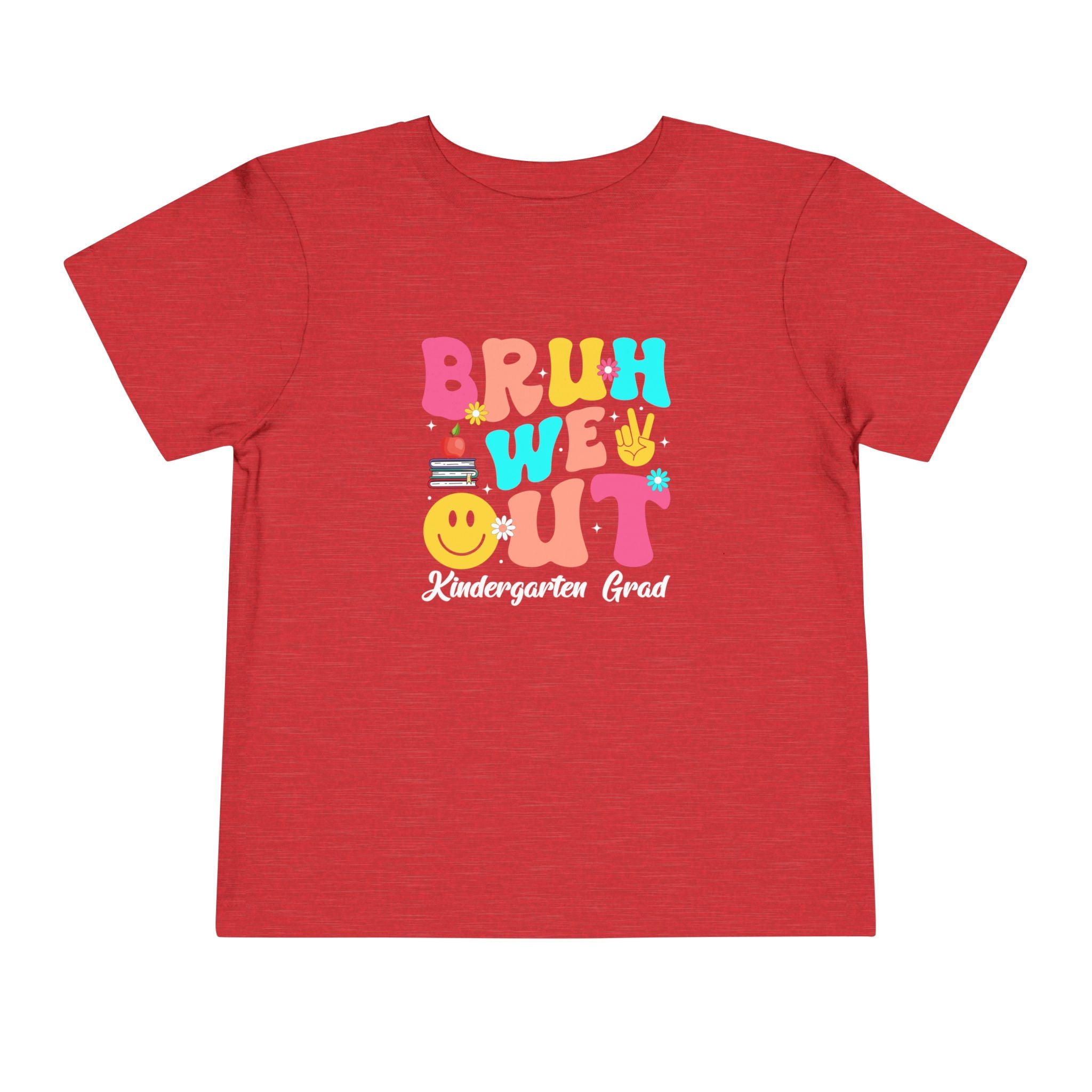 Bruh We Out — Toddler Graduation Tee