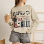 FRONT &  BACK "Brought to You Courtesy of the Red, White & Blue" Patriotic Cowboy Boots Crewneck | S–3XL