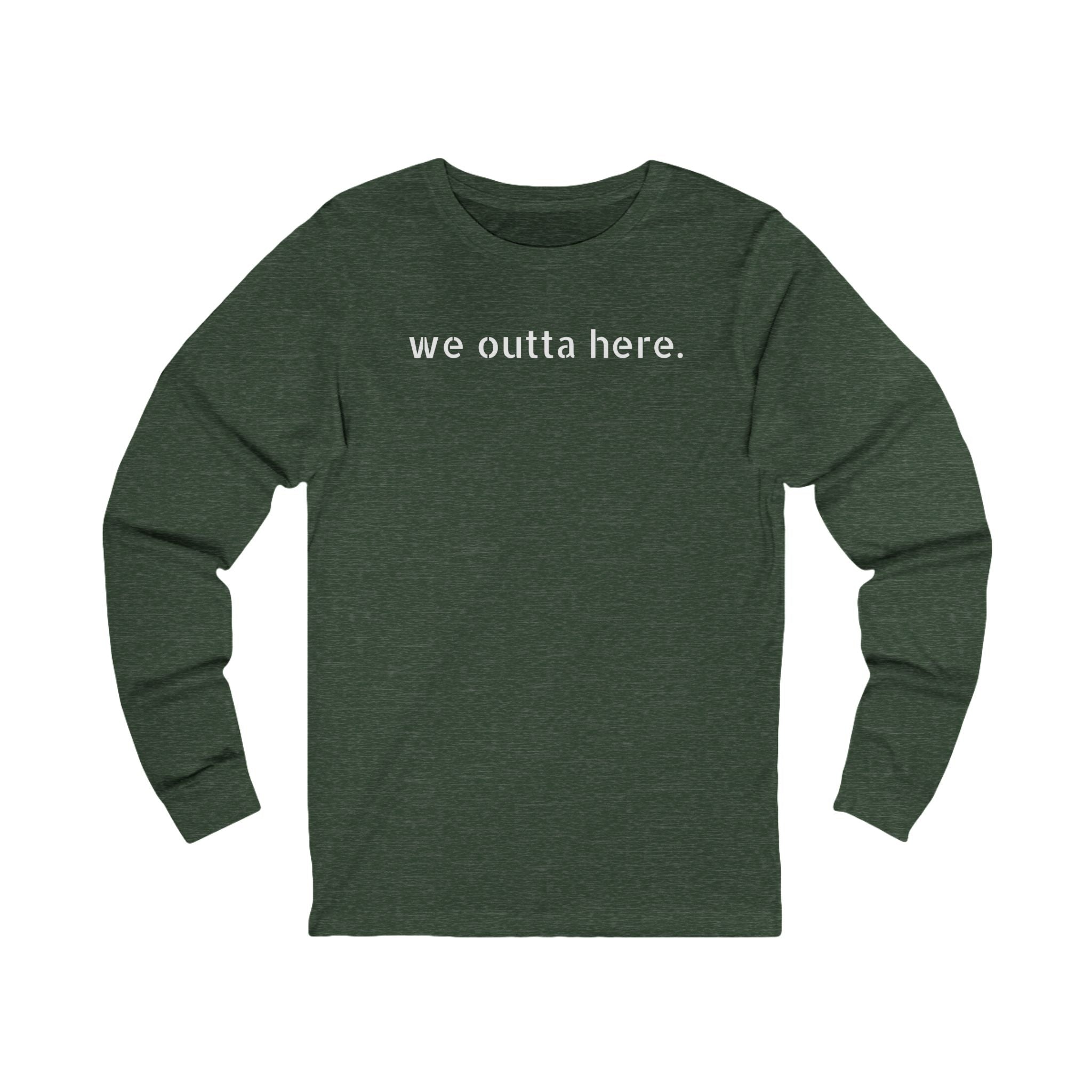 We Outta Here — Class of 2026 FRONT & BACK Long Sleeve T-Shirt