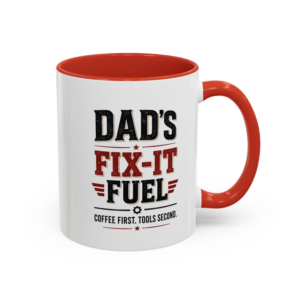Dad’s Fix-It Fuel Coffee Mug — Funny Handyman Gift for Dad | 11oz & 15oz