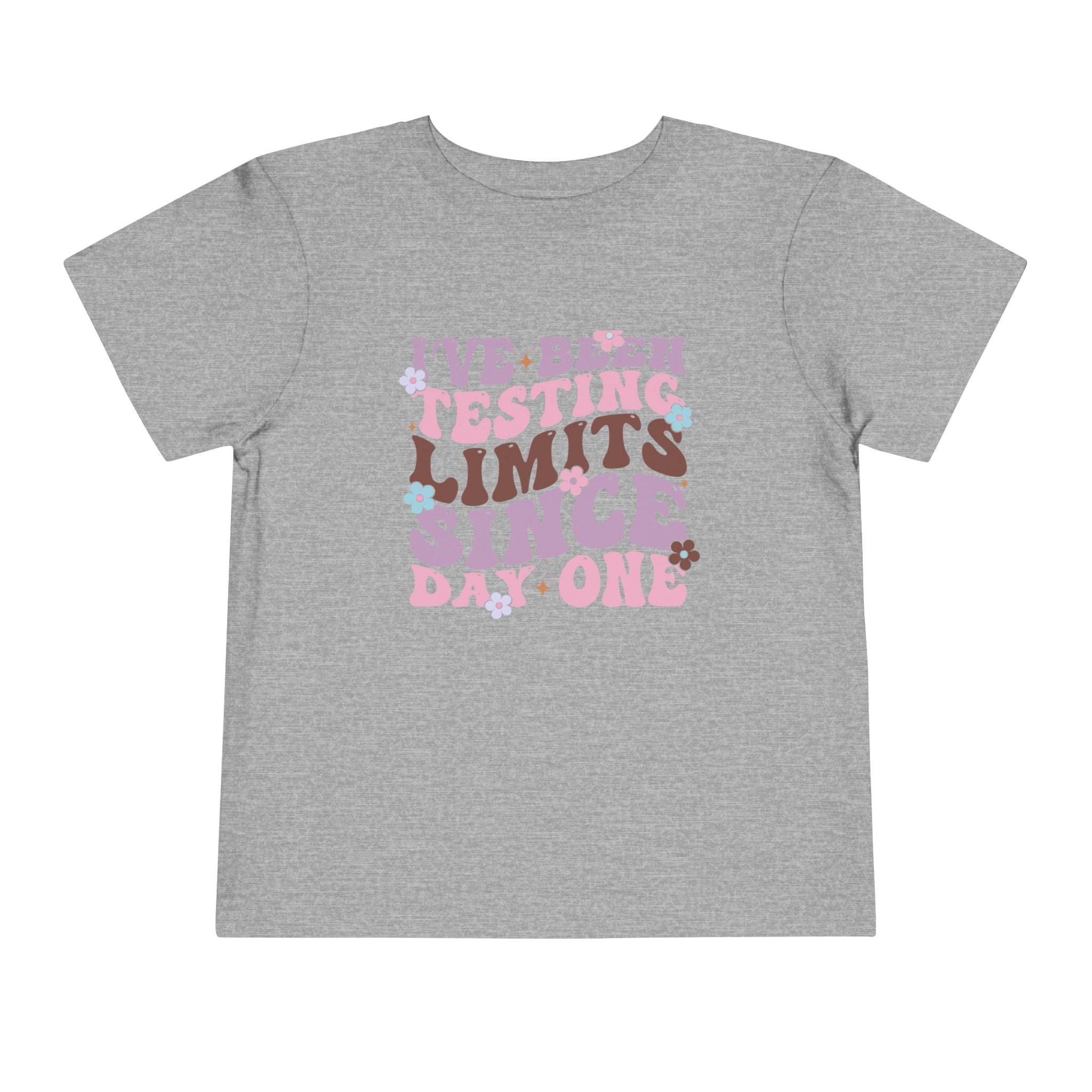 I've Been Testing Limits Since Birth — Funny Toddler Graphic Tee
