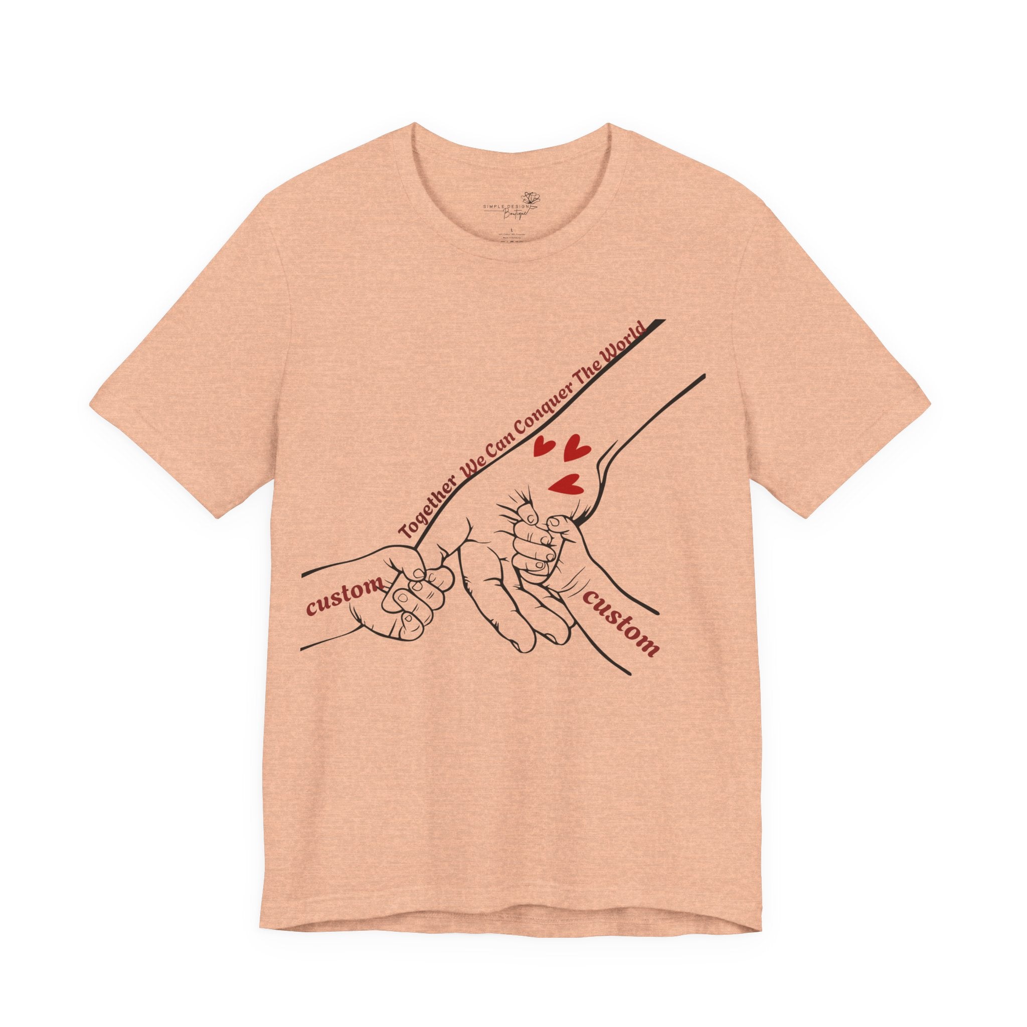 How Many Hands? Together We Can Conquer the World — Personalized Holding Hands T-Shirt