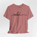 Just Relax Unisex T-Shirt - Print