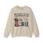FRONT &  BACK "Brought to You Courtesy of the Red, White & Blue" Patriotic Cowboy Boots Crewneck | S–3XL