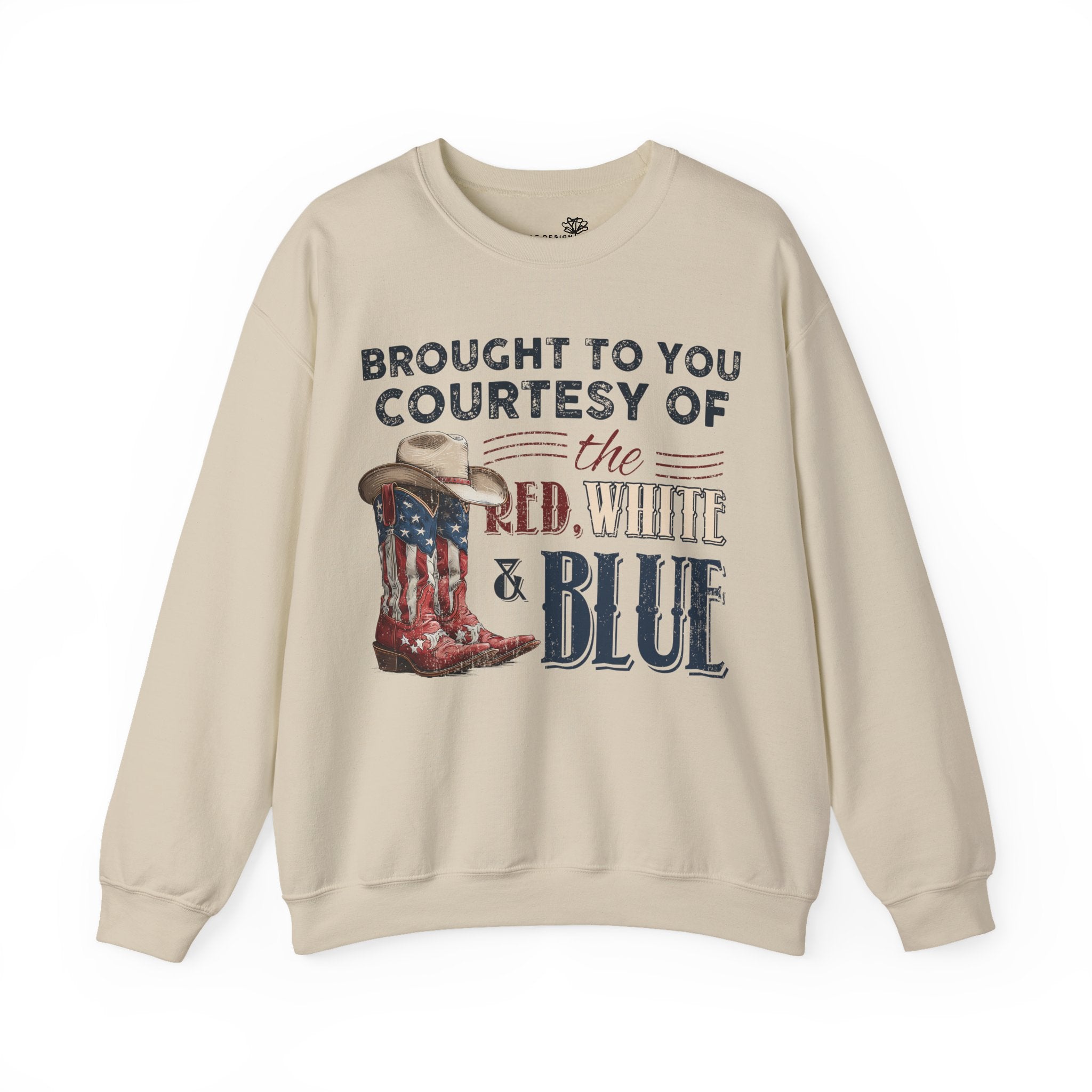 FRONT &  BACK "Brought to You Courtesy of the Red, White & Blue" Patriotic Cowboy Boots Crewneck | S–3XL