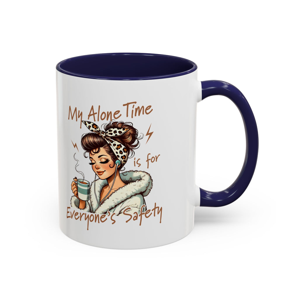 Coffee Mug — "My Alone Time Is for Everyone's Safety" Retro Woman Accent Mug