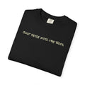I Am Just Here For The Boos Comfort Colors Unisex  T-shirt