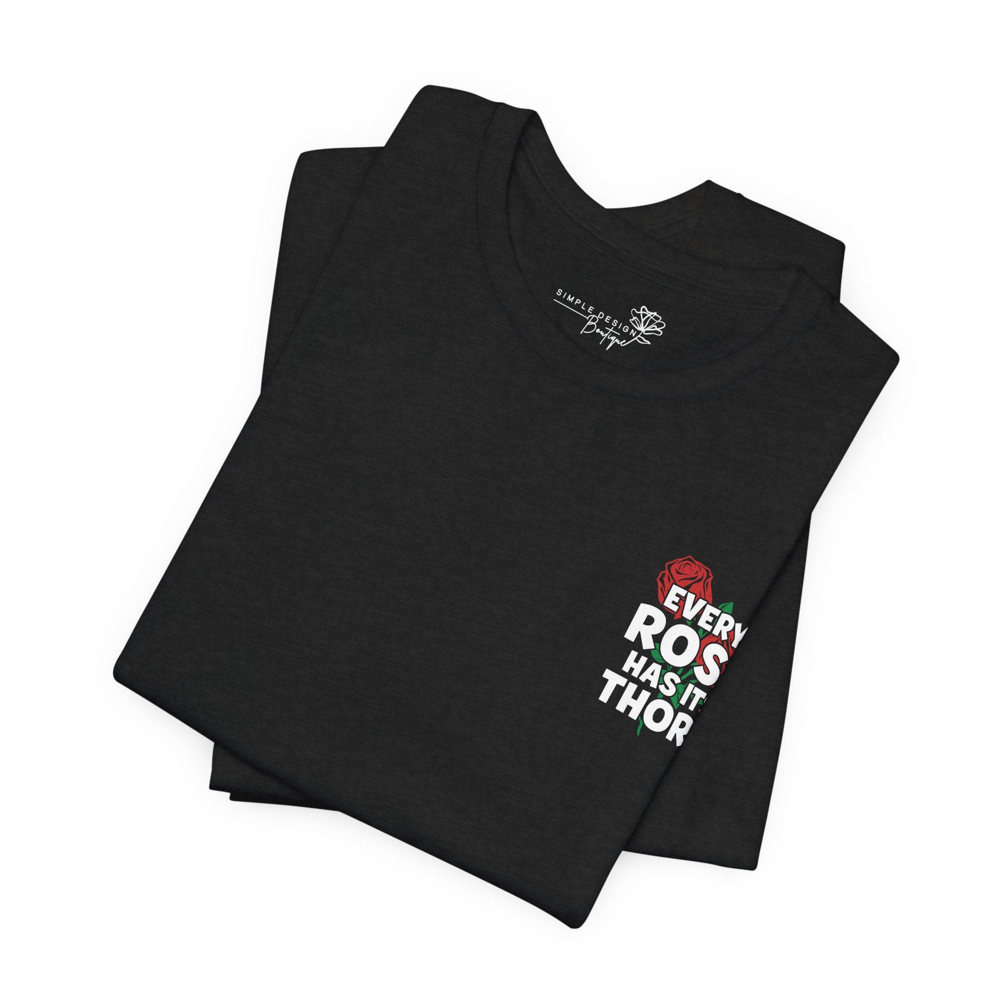 Every Rose Has Its Thorn — Women's Graphic T-Shirt