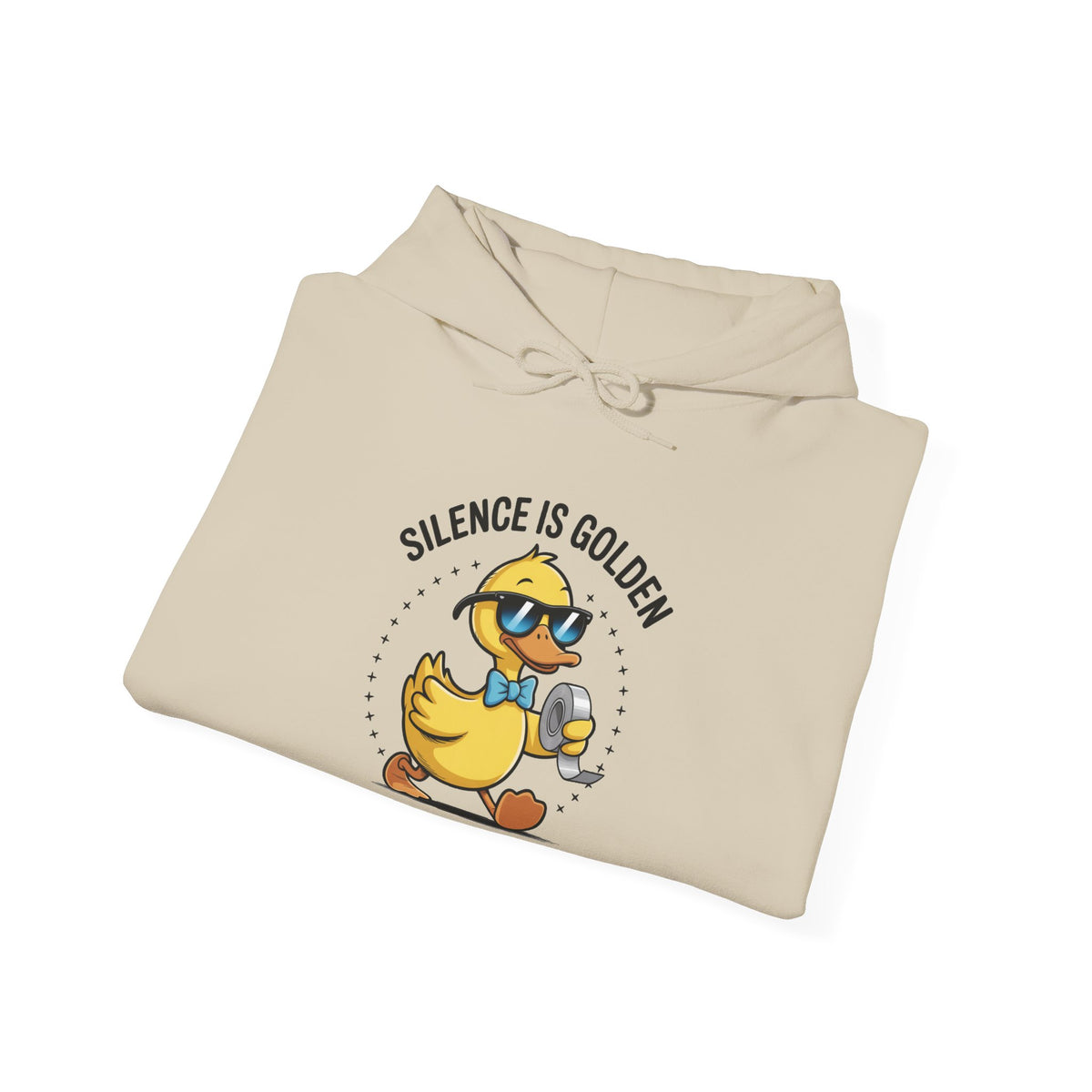 “Silence Is Golden, Duct Tape Is Silver” Funny Graphic - Cozy Hoodie