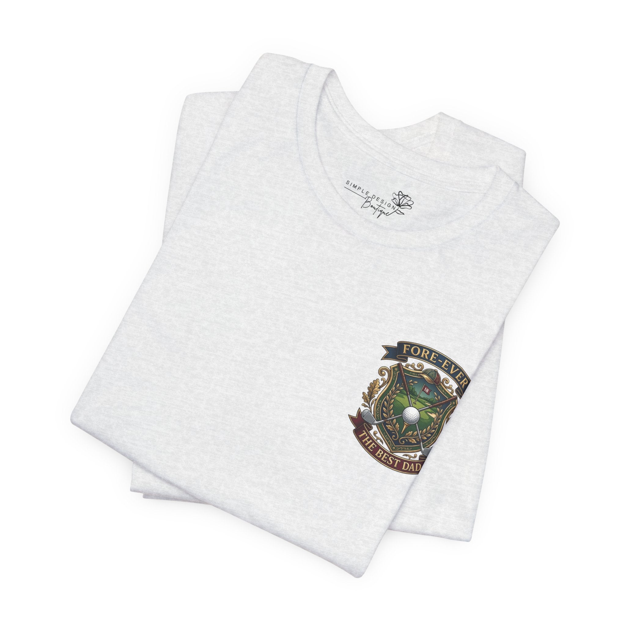 Fore-Ever the Best Dad — Golf Crest T-Shirt