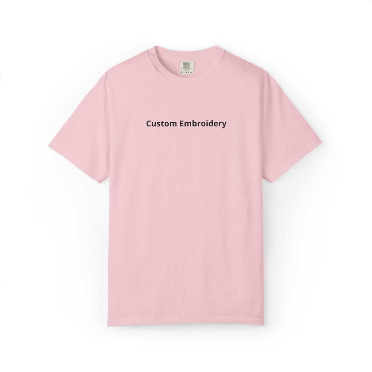 EMBROIDERED Custom Text Comfort Colors Unisex (Light Colors/Shades) T-Shirt