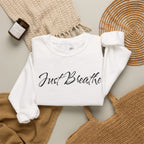 Just Breathe FRONT & BACK Graphic - Cozy Pullover Sweatshirt